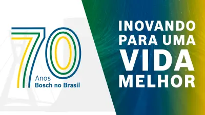 Bosch brasil, Bosch 70 anos, inovação