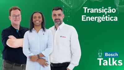 Bosch Talks #3 - Transição energética